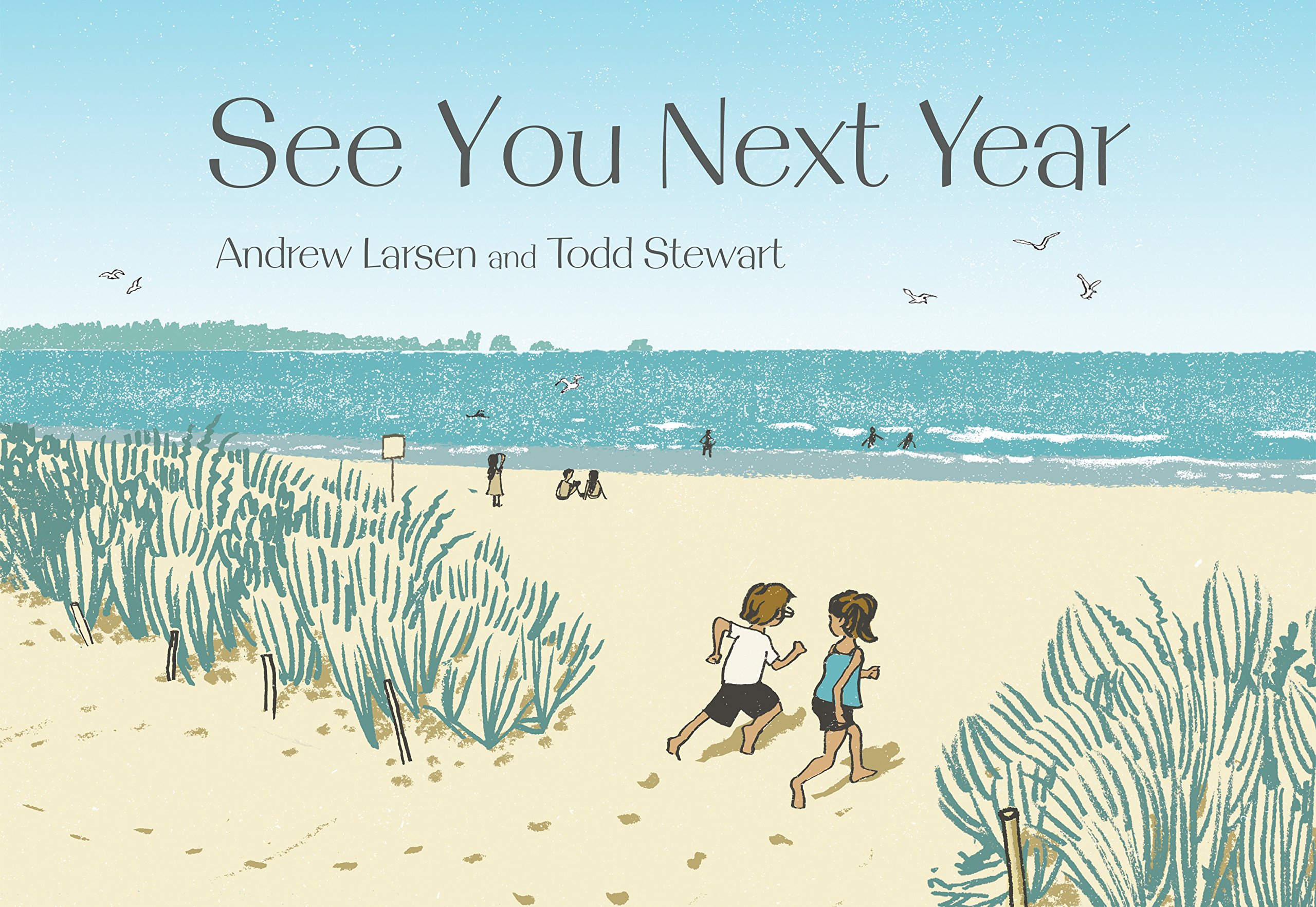 See You Next Year by Andrew Larsen and Todd Stewart « Pickle Me This